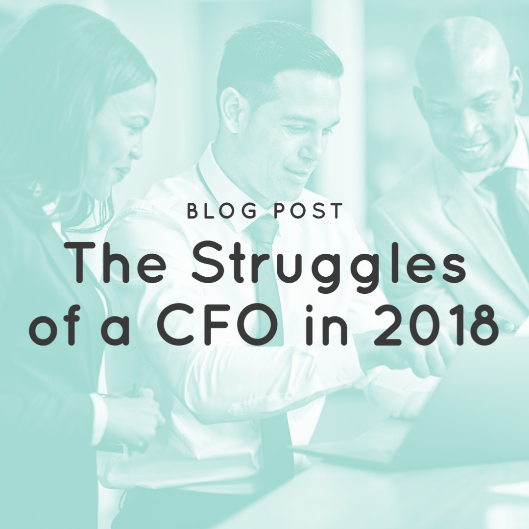 The Struggles of a CFO in 2018