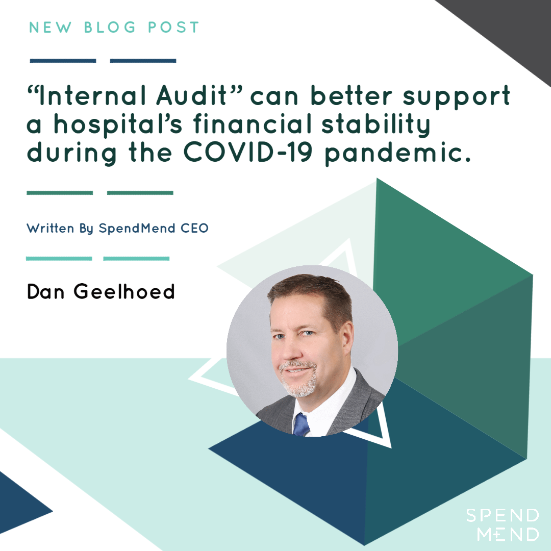 “Internal Audit” can better support a hospital’s financial stability during the COVID-19 pandemic.