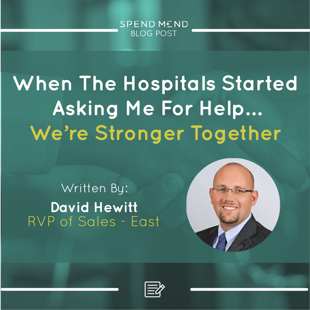 When The Hospitals Started Asking Me For Help… We’re Stronger Together.