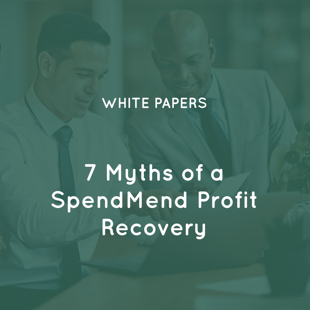 The 7 Myths of a SpendMend Recovery Audit