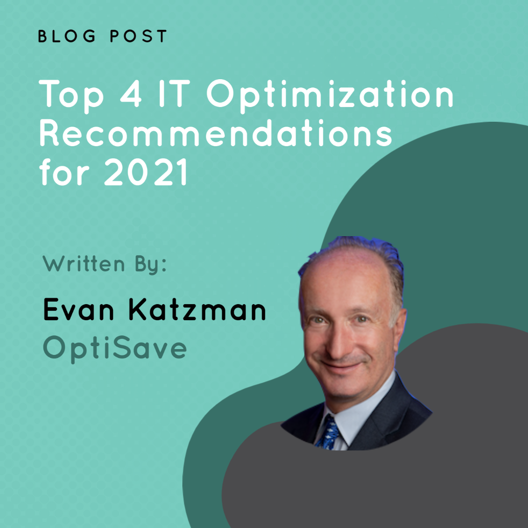 Top 4 IT Optimization Recommendations for 2021
