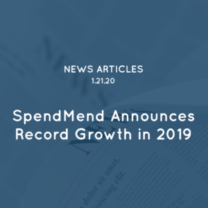 SpendMend Announces Record Growth in 2019