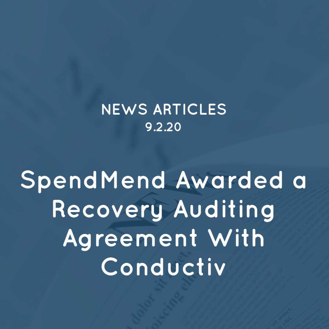 SpendMend Awarded a Recovery Auditing Agreement With Conductiv