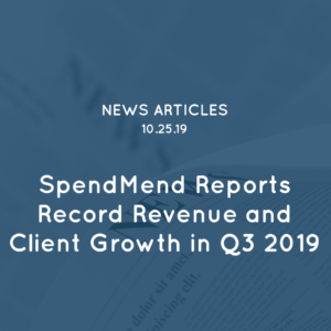 SpendMend Reports Record Revenue and Client Growth in Q3 2019