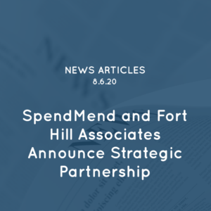 SpendMend and Fort Hill Associates Announce Strategic Partnership