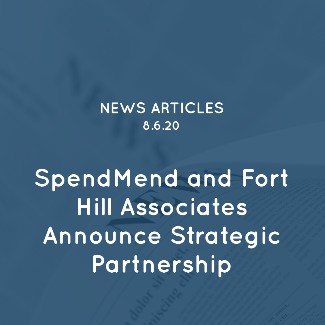 SpendMend and Fort Hill Associates Announce Strategic Partnership