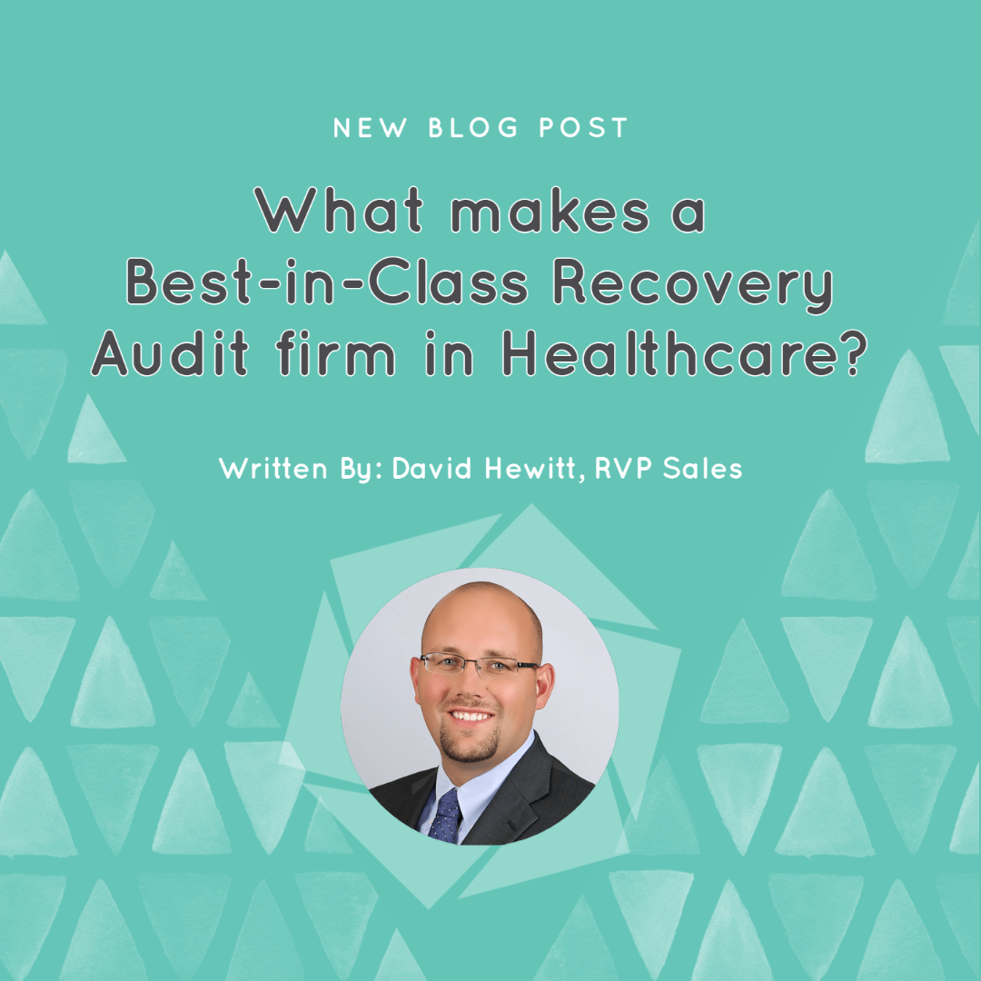 What Makes a Best-in-Class Recovery Audit Firm in Healthcare?