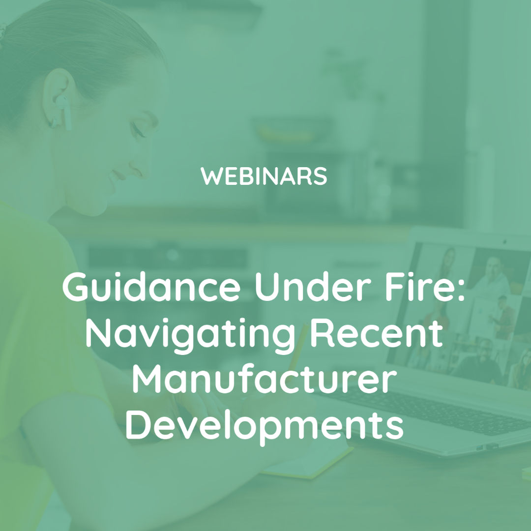 Guidance Under Fire: Navigating Recent Manufacturer Developments