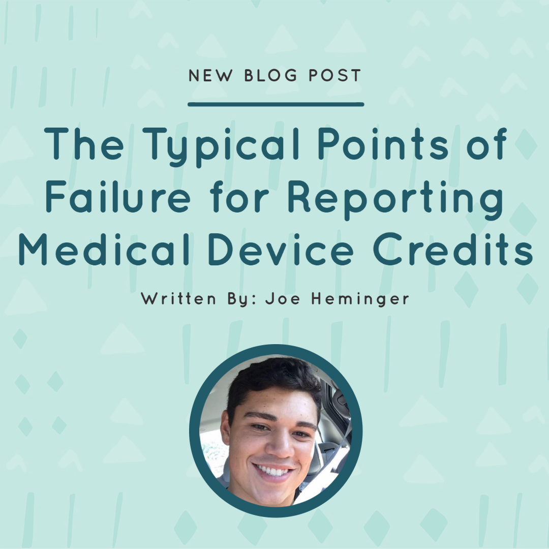 The Typical Points of Failure for Reporting Medical Device Credits