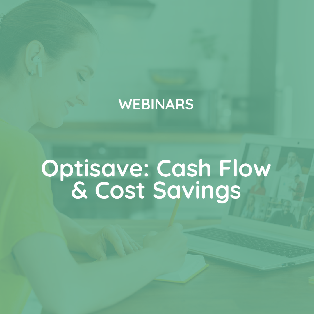 Optisave: Cash Flow & Cost Savings