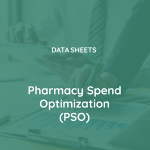 Pharmacy Spend Optimization (PSO)