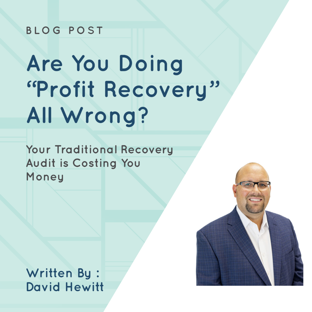 Are You Doing “Profit Recovery” All Wrong?