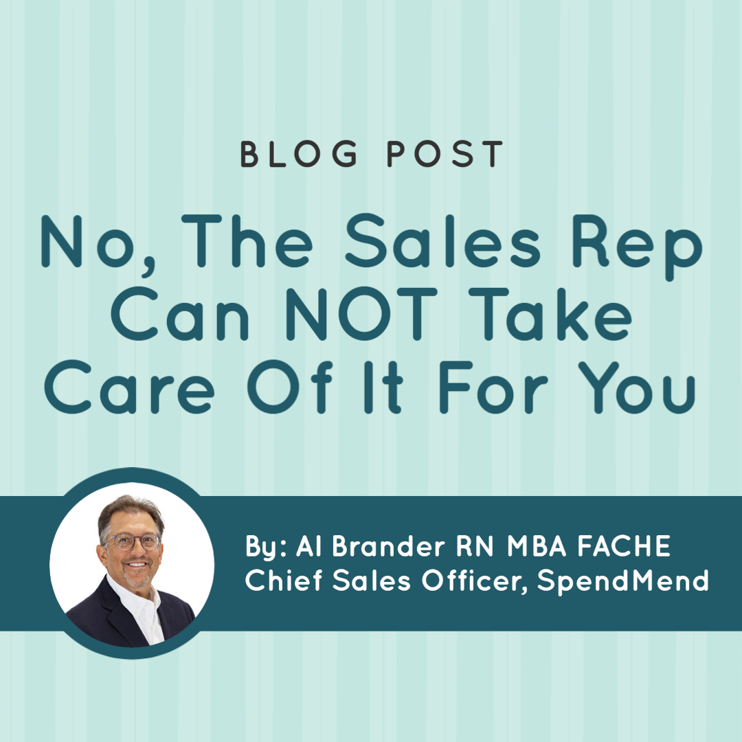 No, The Sales Rep Can NOT Take Care Of It For You