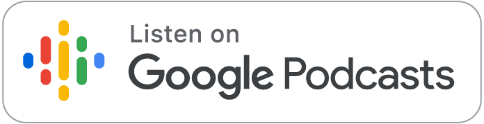 Listen on Google Podcasts