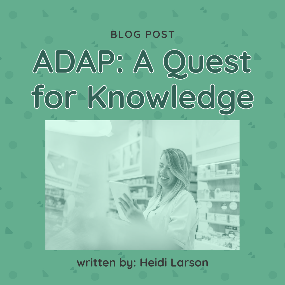 ADAP: A Quest for Knowledge