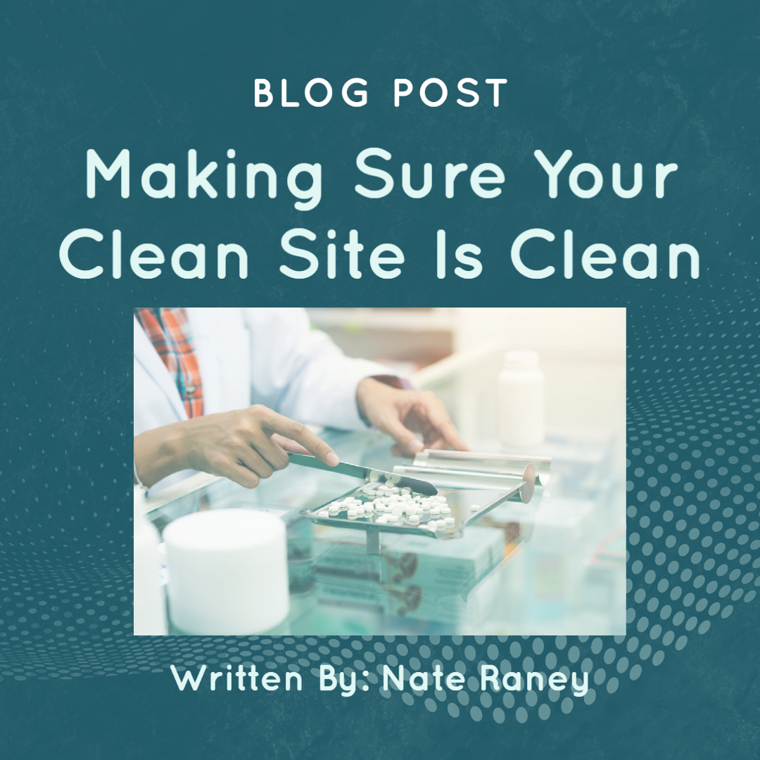 Making Sure Your Clean Site Is Clean