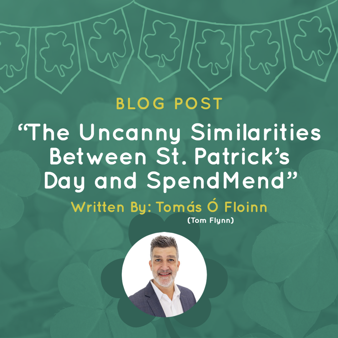The Uncanny Similarities Between St. Patrick’s Day and SpendMend