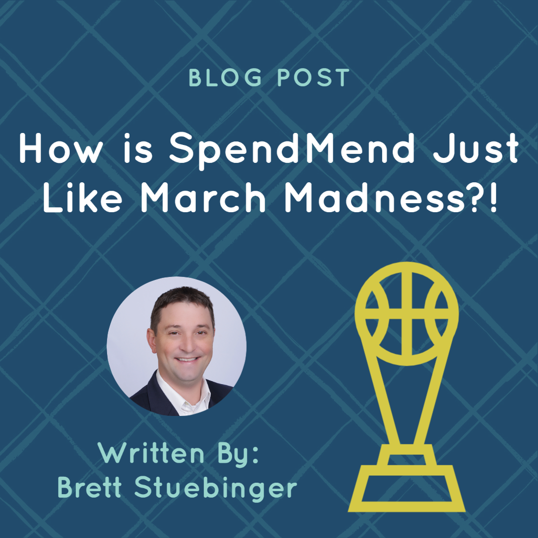 How is SpendMend Just Like March Madness?!