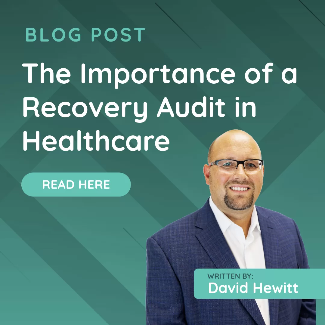 The Importance of a Recovery Audit in Healthcare