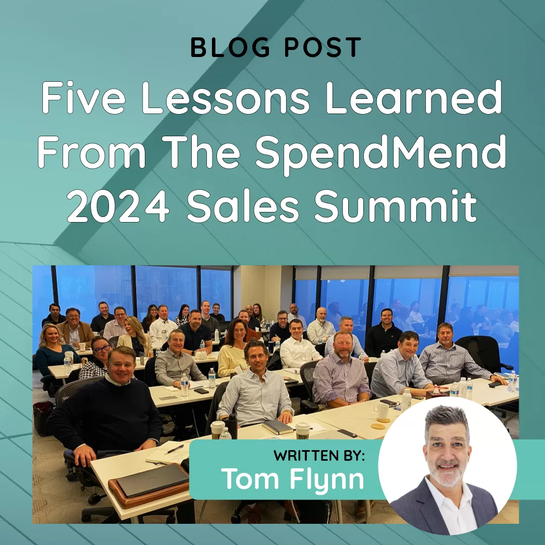 Five Lessons Learned from the SpendMend 2024 Sales Summit