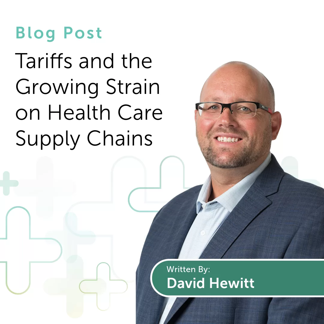 Tariffs and the Growing Strain on Health Care Supply Chains Tariffs and the Growing Strain on Health Care Supply Chains