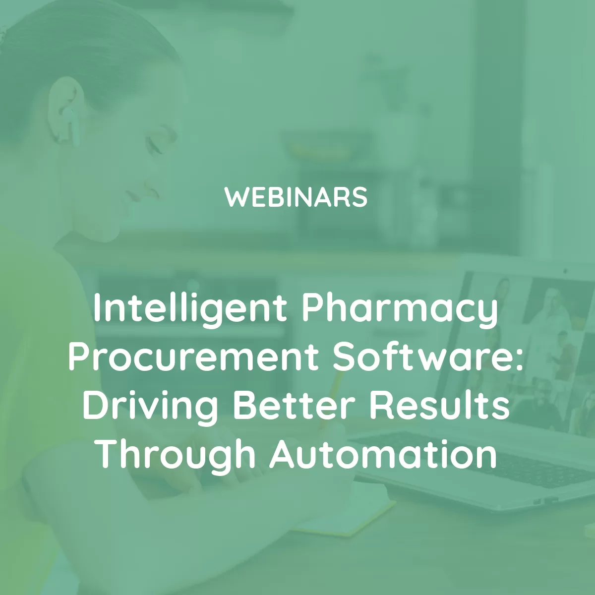 Intelligent Pharmacy Procurement Software: Driving Better Results Through Automation